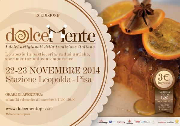 Dolcemente Pisa, 22-23 Novembre presso la Stazione Leopolda