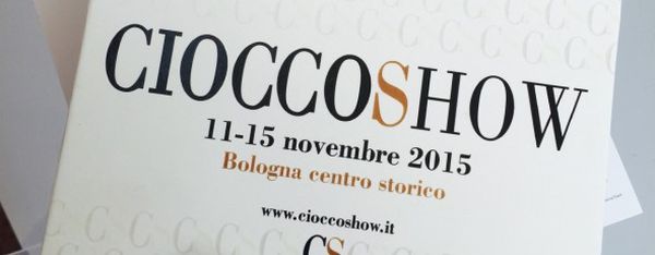 Cioccoshow 2015 Bologna 11 15 Novembre
